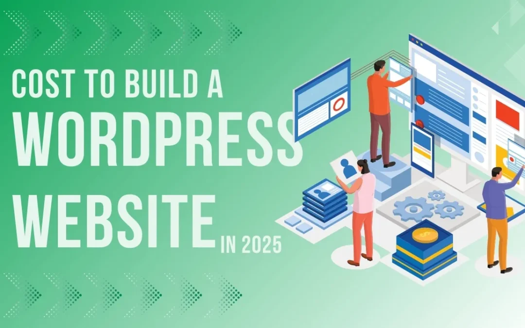 Cost to Build a WordPress Website in 2025: Complete Price Breakdown
